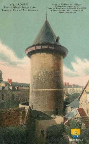 Musée Jeanne d&#039;Arc, Donjon de Rouen, malgré ce qui est écrit sur la carte postale, Jeanne d&#039;Arc n&#039;y fut pas enfermée sauf une fois pour y subir la menace de torture. XXe ou XIXe. carte postale